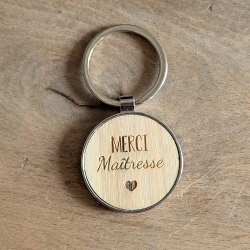 Porte-clef bois métal - Merci Maîtresse